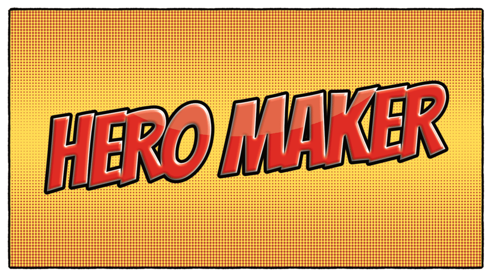 Hero Maker